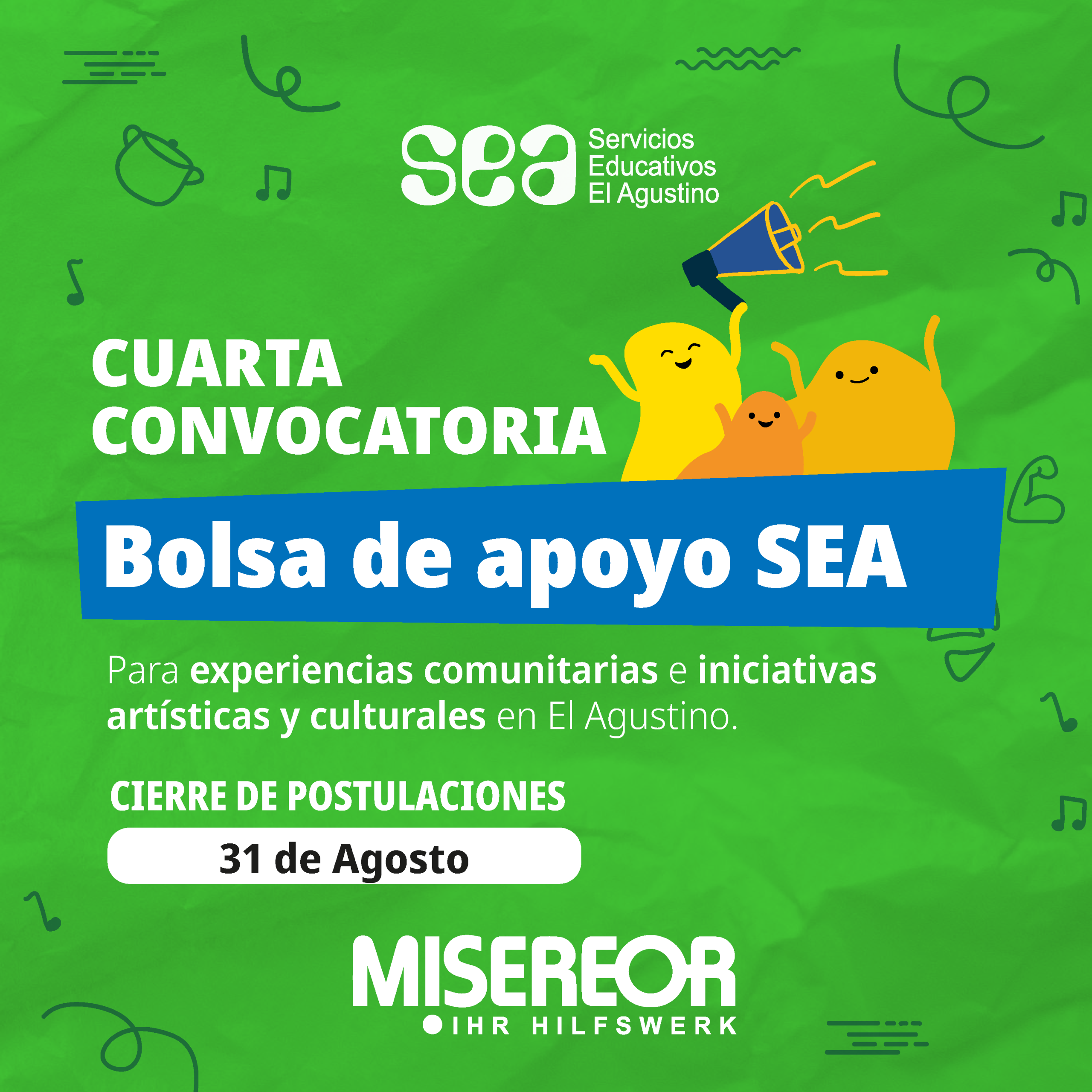 ¡¿Estás listo para ser parte de la 4ta Bolsa de Apoyo SEA?! El Agustino necesita de un cambio, queremos oir tu propuesta.